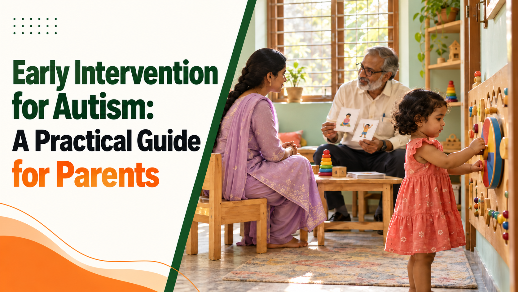 Early Intervention for Autism: A Practical Guide for Parents