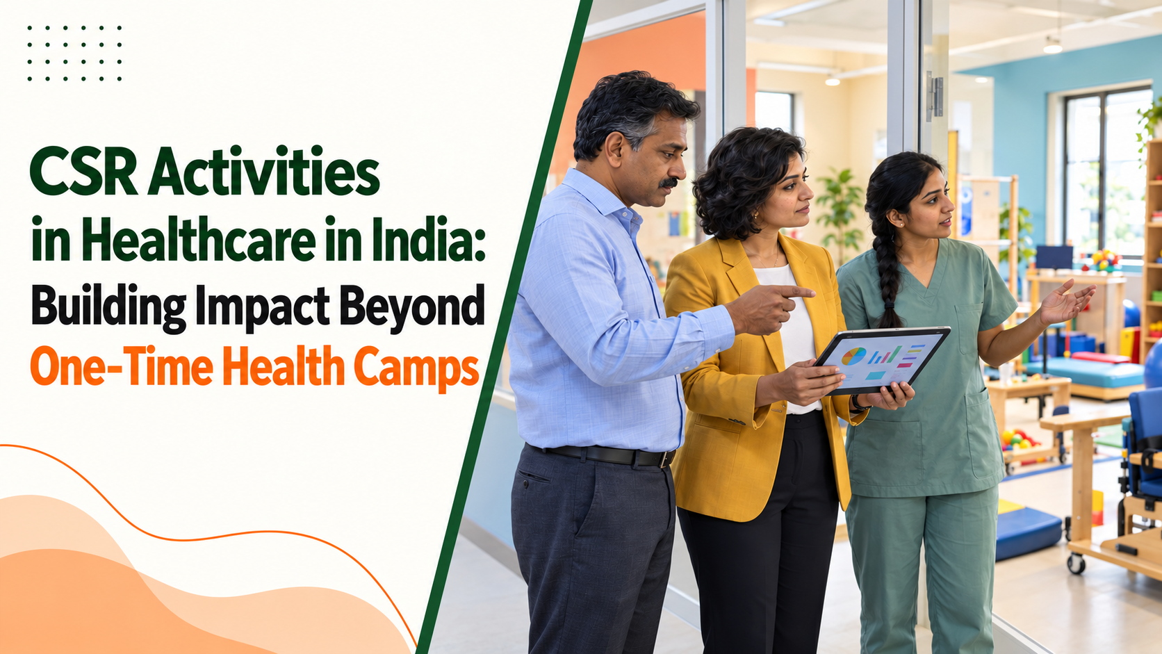 CSR Activities in Healthcare in India: Building Impact Beyond One-Time Health Camps