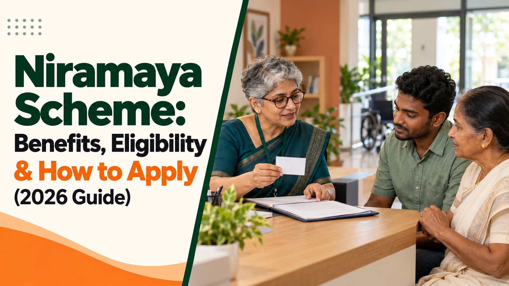 Niramaya Scheme: Benefits, Eligibility & How to Apply (2026 Guide)